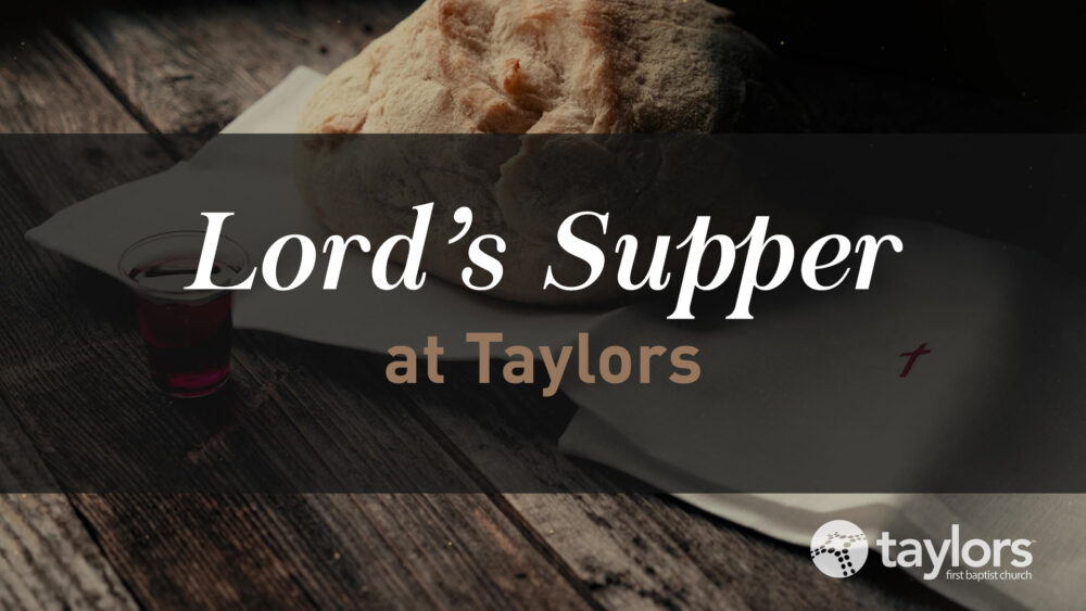 Lord's Supper at Taylors