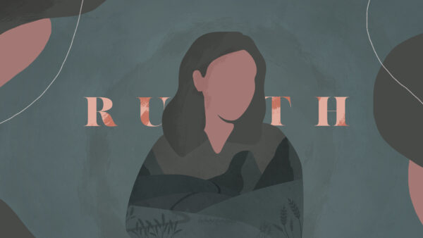 Ruth - Week 3 Image